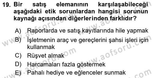 Satış Yönetimi Dersi 2018 - 2019 Yılı (Vize) Ara Sınav Soruları 19. Soru