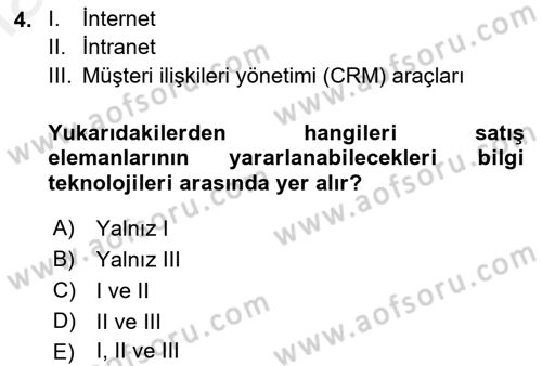 Satış Yönetimi Dersi 2018 - 2019 Yılı (Final) Dönem Sonu Sınav Soruları 4. Soru