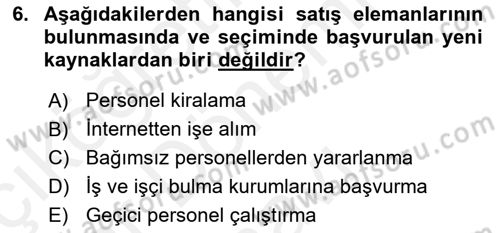 Satış Yönetimi Dersi 2018 - 2019 Yılı (Final) Dönem Sonu Sınav Soruları 6. Soru