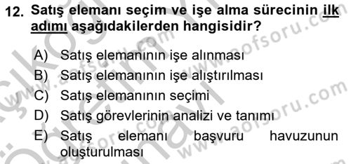 Satış Yönetimi Dersi 2018 - 2019 Yılı Yaz Okulu Sınav Soruları 12. Soru