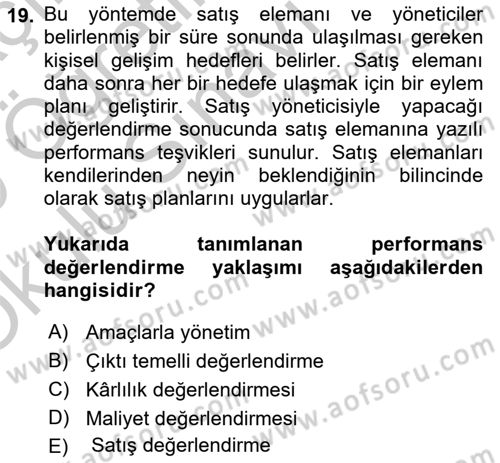 Satış Yönetimi Dersi 2018 - 2019 Yılı Yaz Okulu Sınav Soruları 19. Soru