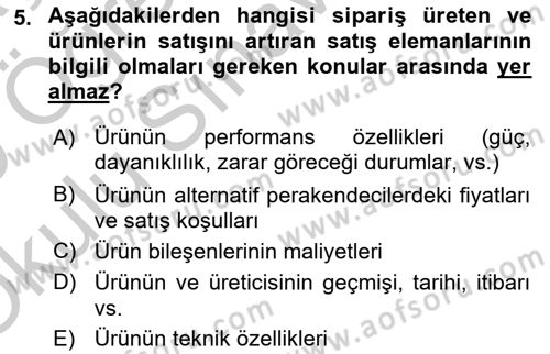 Satış Yönetimi Dersi 2018 - 2019 Yılı Yaz Okulu Sınav Soruları 5. Soru