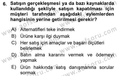 Satış Yönetimi Dersi 2018 - 2019 Yılı Yaz Okulu Sınav Soruları 6. Soru