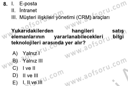 Satış Yönetimi Dersi 2018 - 2019 Yılı Yaz Okulu Sınav Soruları 8. Soru