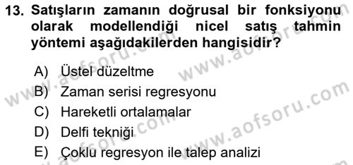 Satış Yönetimi Dersi 2021 - 2022 Yılı (Vize) Ara Sınav Soruları 13. Soru