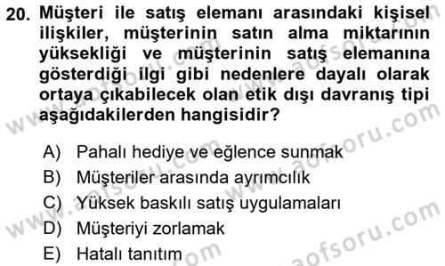 Satış Yönetimi Dersi 2021 - 2022 Yılı (Vize) Ara Sınav Soruları 20. Soru