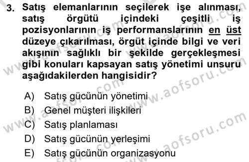 Satış Yönetimi Dersi 2021 - 2022 Yılı (Vize) Ara Sınav Soruları 3. Soru