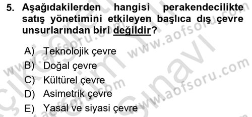 Satış Yönetimi Dersi 2021 - 2022 Yılı (Vize) Ara Sınav Soruları 5. Soru
