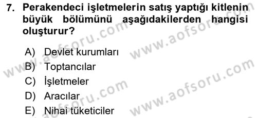 Satış Yönetimi Dersi 2021 - 2022 Yılı (Vize) Ara Sınav Soruları 7. Soru