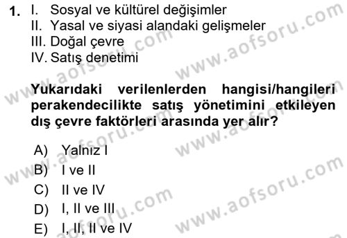 Satış Yönetimi Dersi 2021 - 2022 Yılı Yaz Okulu Sınav Soruları 1. Soru