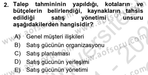 Satış Yönetimi Dersi 2021 - 2022 Yılı Yaz Okulu Sınav Soruları 2. Soru
