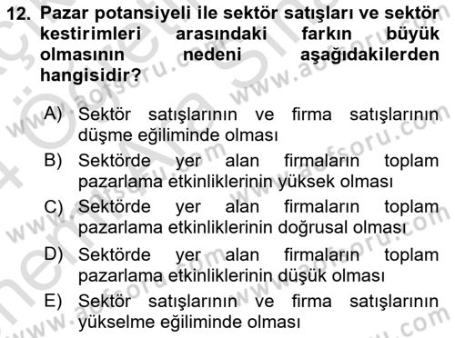 Satış Yönetimi Dersi 2022 - 2023 Yılı (Vize) Ara Sınav Soruları 12. Soru