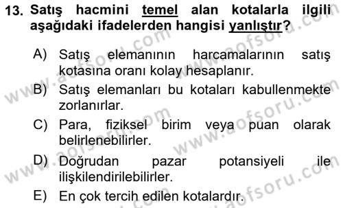 Satış Yönetimi Dersi 2022 - 2023 Yılı (Vize) Ara Sınav Soruları 13. Soru