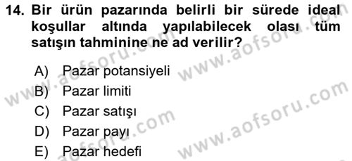 Satış Yönetimi Dersi 2022 - 2023 Yılı (Vize) Ara Sınav Soruları 14. Soru