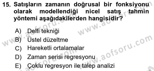 Satış Yönetimi Dersi 2022 - 2023 Yılı (Vize) Ara Sınav Soruları 15. Soru