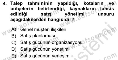 Satış Yönetimi Dersi 2022 - 2023 Yılı (Vize) Ara Sınav Soruları 4. Soru