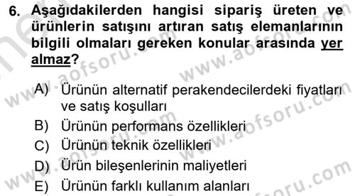 Satış Yönetimi Dersi 2022 - 2023 Yılı (Vize) Ara Sınav Soruları 6. Soru