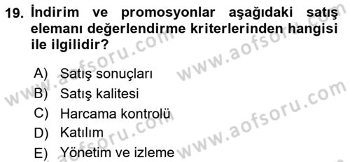 Satış Yönetimi Dersi 2023 - 2024 Yılı (Final) Dönem Sonu Sınav Soruları 19. Soru