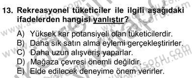 Eğlence Pazarlaması Dersi 2012 - 2013 Yılı (Vize) Ara Sınav Soruları 13. Soru