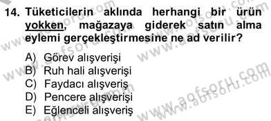 Eğlence Pazarlaması Dersi 2012 - 2013 Yılı (Vize) Ara Sınav Soruları 14. Soru
