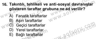 Eğlence Pazarlaması Dersi 2012 - 2013 Yılı (Vize) Ara Sınav Soruları 16. Soru
