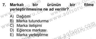 Eğlence Pazarlaması Dersi 2012 - 2013 Yılı (Vize) Ara Sınav Soruları 7. Soru