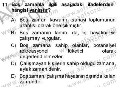 Eğlence Pazarlaması Dersi 2013 - 2014 Yılı (Vize) Ara Sınav Soruları 11. Soru