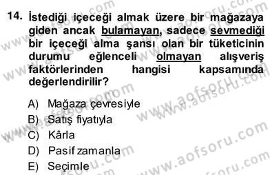 Eğlence Pazarlaması Dersi 2013 - 2014 Yılı (Vize) Ara Sınav Soruları 14. Soru