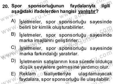 Eğlence Pazarlaması Dersi 2013 - 2014 Yılı (Vize) Ara Sınav Soruları 20. Soru