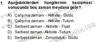 Eğlence Pazarlaması Dersi 2013 - 2014 Yılı Tek Ders Sınav Soruları 1. Soru