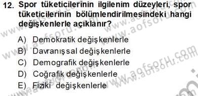 Eğlence Pazarlaması Dersi 2013 - 2014 Yılı Tek Ders Sınav Soruları 12. Soru