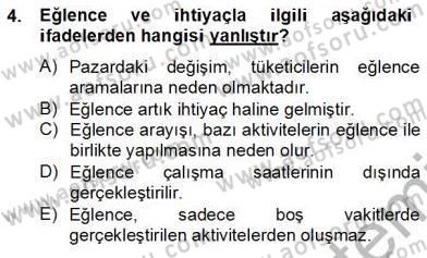 Eğlence Pazarlaması Dersi 2013 - 2014 Yılı Tek Ders Sınav Soruları 4. Soru