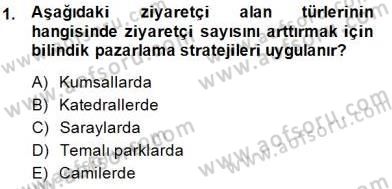 Eğlence Pazarlaması Dersi 2014 - 2015 Yılı (Vize) Ara Sınav Soruları 1. Soru