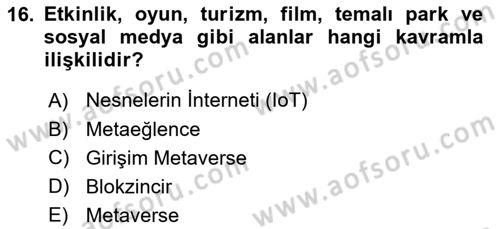 Eğlence Pazarlaması Dersi 2024 - 2025 Yılı (Final) Dönem Sonu Sınav Soruları 16. Soru