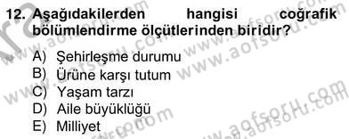 Turizm Pazarlaması Dersi 2012 - 2013 Yılı (Vize) Ara Sınav Soruları 12. Soru