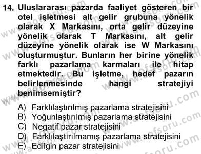 Turizm Pazarlaması Dersi 2012 - 2013 Yılı (Vize) Ara Sınav Soruları 14. Soru