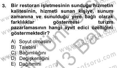 Turizm Pazarlaması Dersi 2012 - 2013 Yılı (Vize) Ara Sınav Soruları 3. Soru