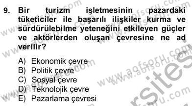Turizm Pazarlaması Dersi 2012 - 2013 Yılı (Vize) Ara Sınav Soruları 9. Soru