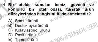 Turizm Pazarlaması Dersi 2012 - 2013 Yılı (Final) Dönem Sonu Sınavı 11. Soru