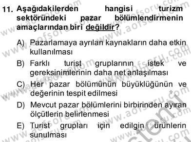 Turizm Pazarlaması Dersi 2013 - 2014 Yılı (Vize) Ara Sınav Soruları 11. Soru