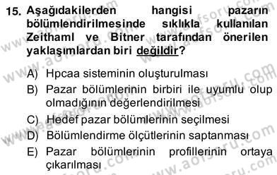 Turizm Pazarlaması Dersi 2013 - 2014 Yılı (Vize) Ara Sınav Soruları 15. Soru