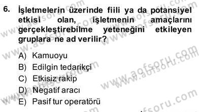 Turizm Pazarlaması Dersi 2013 - 2014 Yılı (Vize) Ara Sınav Soruları 6. Soru