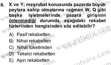 Turizm Pazarlaması Dersi 2013 - 2014 Yılı (Vize) Ara Sınav Soruları 8. Soru