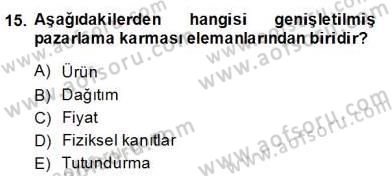 Turizm Pazarlaması Dersi 2013 - 2014 Yılı (Final) Dönem Sonu Sınav Soruları 15. Soru