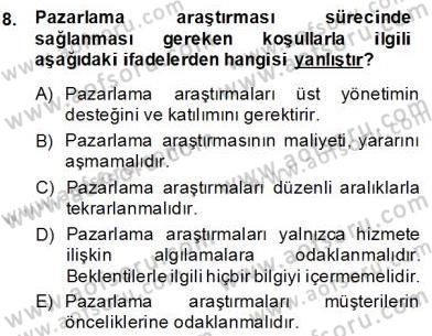 Turizm Pazarlaması Dersi 2013 - 2014 Yılı (Final) Dönem Sonu Sınav Soruları 8. Soru