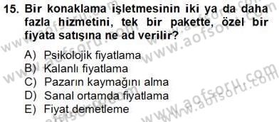 Turizm Pazarlaması Dersi 2013 - 2014 Yılı Tek Ders Sınav Soruları 15. Soru