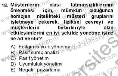 Turizm Pazarlaması Dersi 2013 - 2014 Yılı Tek Ders Sınav Soruları 18. Soru