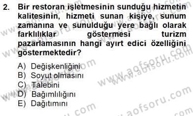 Turizm Pazarlaması Dersi 2013 - 2014 Yılı Tek Ders Sınav Soruları 2. Soru