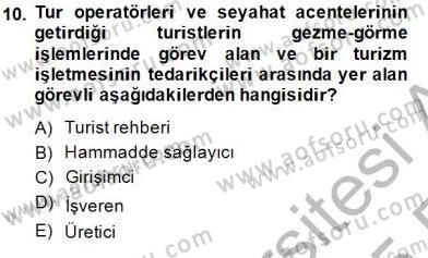 Turizm Pazarlaması Dersi 2014 - 2015 Yılı (Vize) Ara Sınav Soruları 10. Soru