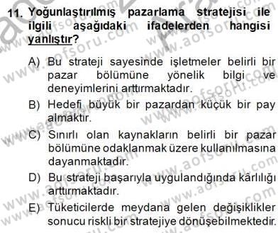 Turizm Pazarlaması Dersi 2014 - 2015 Yılı (Vize) Ara Sınav Soruları 11. Soru